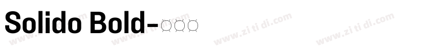 Solido Bold字体转换 Solido Bold字体转换